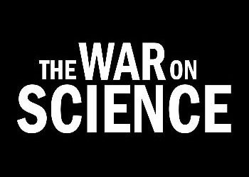 The War On Science